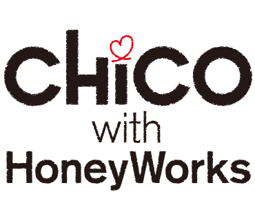 CHiCO with HoneyWorks