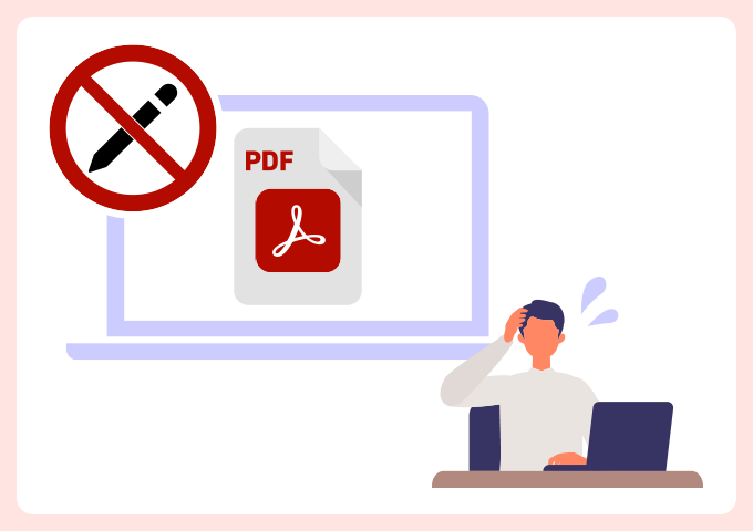 9つの「PDFを編集できない！」を迅速に解決！
