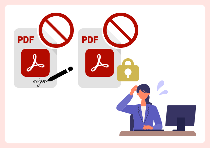 3つの「PDFを署名・保護できない!」も楽々解決